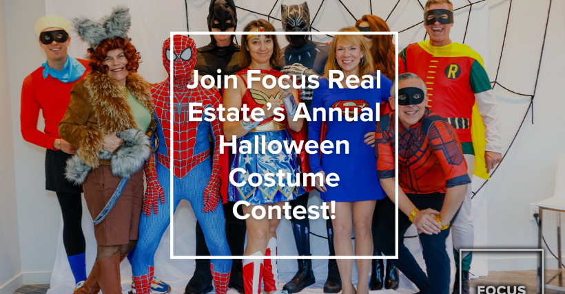 Join Focus Real Estate’s Annual Halloween Costume Contest!